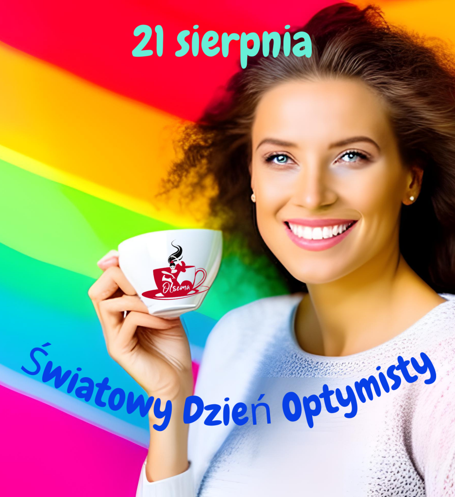 Światowy Dzień Optymisty Optymizm